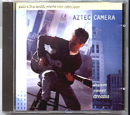Aztec Camera - Dream Sweet Dreams CD2
